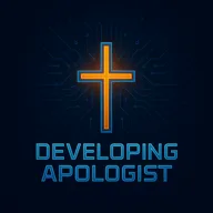 The Developing Apologist